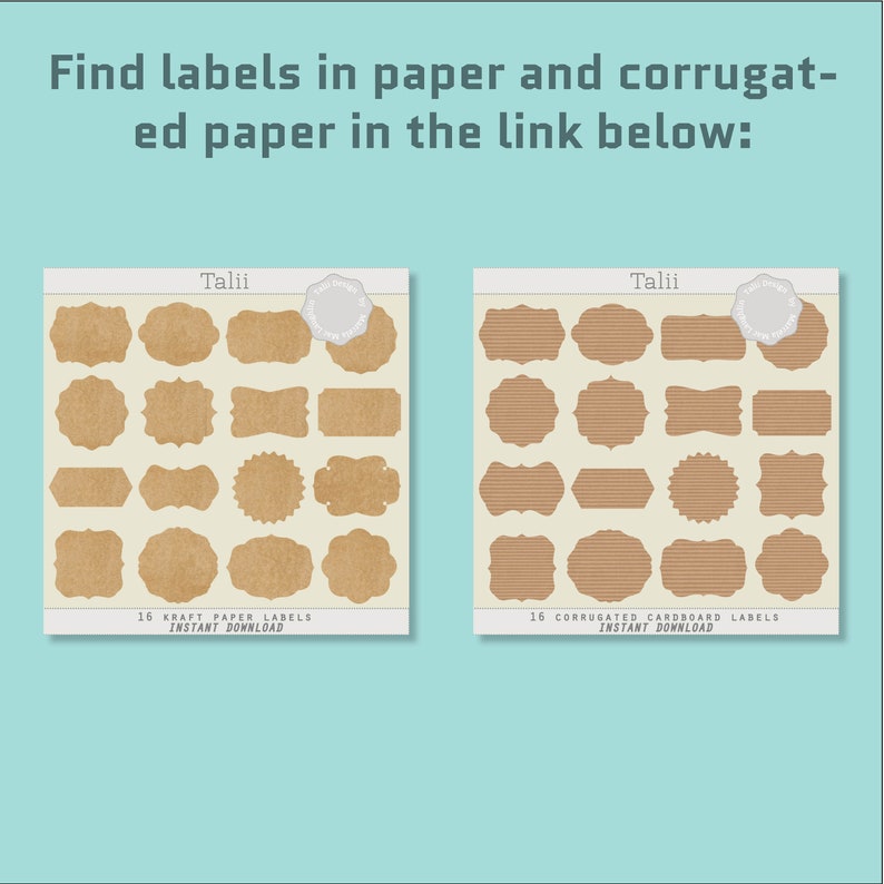 May include: Two sets of 16 brown paper labels, one set is kraft paper and the other is corrugated cardboard. The labels are all different shapes and sizes. The labels are labeled "Talii" and are for instant download.