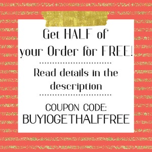 Könnte beinhalten: Ein weißes Quadrat mit einem goldenen Glitzerrahmen und Text, der lautet "Get HALF of your Order for FREE! Read details in the description COUPON CODE: BUYIOGE THALFFREE"
