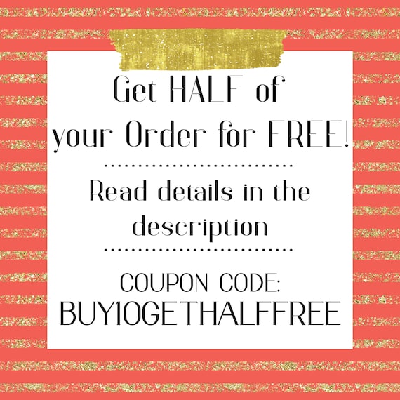 50 Discount Coupon Buy 10 items and get HALF of your order for FREE Do NOT Buy this listing Please read the terms below 50 Off coupon