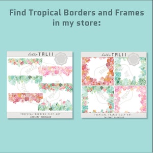 May include: Set of digital clip art featuring tropical borders and frames. The borders and frames are decorated with pink flowers, green leaves, and pink flamingos. The text "hello TALI" appears on each image.