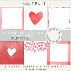 RED WATERCOLOR Clipart Transparent Overlays + Digital Papers- Hearts hand painted in Watercolor Frames Borders for Valentine&#39;s Day Weddings