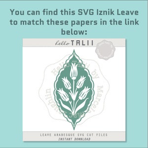 May include: A teal green leaf design with white stylized flowers. The design is labeled "Hello Talij by Marcela Laughlin" and "LEAVE ARABESQUE SVG CUT FILES INSTANT DOWNLOAD".