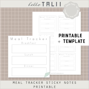 May include: Printable meal tracker sticky notes template. The template has three sections for breakfast, lunch, and dinner. The template is designed to be printed and used as a meal planner.