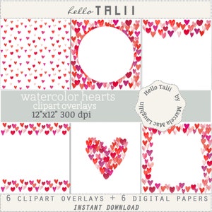 WATERCOLOR HEARTS Clipart Overlays + Digital Papers- Valentine&#39;s Day Hearts handpainted in Watercolor Hearts Frames Borders in red and pink