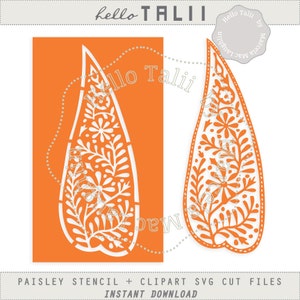 May include: An orange paisley stencil and clipart design with intricate floral and leaf patterns. The design includes the text "hello TALII" and "Paisley Stencil + Clipart SVG Cut Files". The image shows a stencil and a completed design.