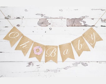 Oh Baby Donut Banner, Baby Shower or Gender Reveal Party Decor, Baby Shower Banner, Baby Shower Decor, Oh Baby Banner, Oh Baby Sign B1001