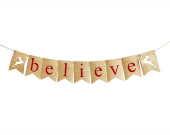 Christmas Banner, Christmas Sign, Believe Banner, Christmas Burlap Banner, Holiday Banner, Christmas Decoration, Christmas Garland, B175