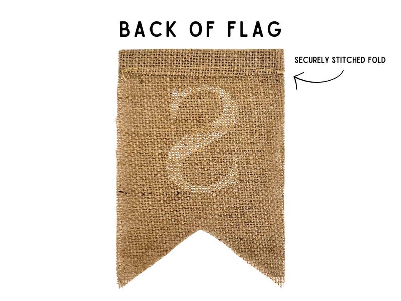 May include: The back of a burlap flag with a white number 8 printed on it. The top edge of the flag is folded over and securely stitched.