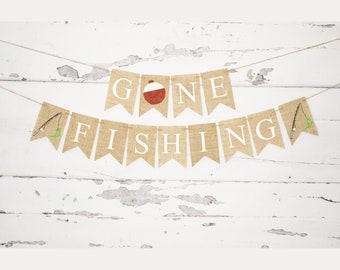 Gone Fishing Banner for Birthday Party or Home Decor