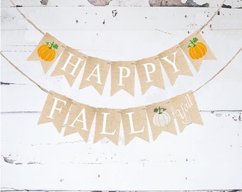 Happy Fall Yall Burlap Banner, Pumpkin Banner, Fall Banner, Fall Decor, Fall Photo Prop, Happy Fall Garland B795