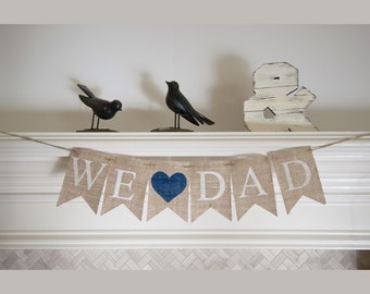 Father's Day Decoration, We Love Dad, Happy Father's Day, Father's Day Banner,  B606