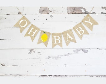 Limonade Baby Shower Decor, Lemon Oh Baby Banner, Limonade Schwangerschaft Ankündigung Zeichen, Lemon Baby Shower Decor, Oh Baby Banner, B832