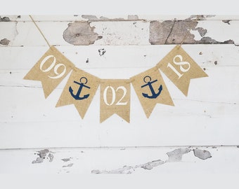 Nautical Save The Date Burlap Banner, Nautical Bridal Shower Decor, Rustic Engagement Announcement Sign, Country Wedding Photo Prop, B947