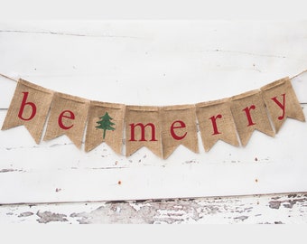 Dekoracja świąteczna, baner Be Merry, baner świąteczny z juty, rustykalny baner świąteczny, baner świąteczny, baner choinkowy, B033