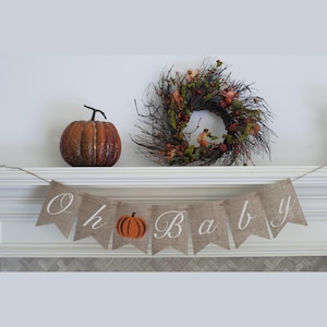 Fall Baby Shower Banner, Pumpkins Gender Reveal Banner, Oh Baby Banner, Autumn Baby Shower Decor, B353