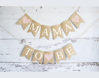 Girl Baby Shower Decor, Mama To Be Garland, Mom To Be Sign, Baby Shower Banner,  Chair Banner,  B641