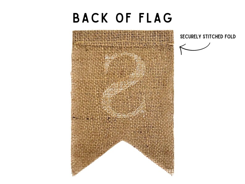 May include: The back of a burlap flag with a white number 8 printed on it. The top edge of the flag is folded over and securely stitched.