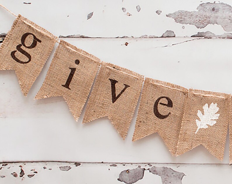 Give Thanks Banner, Thanksgiving Banner, Give Thanks Burlap Banner, Thanksgiving Decor, Thanksgiving Photo Prop B017 image 4
