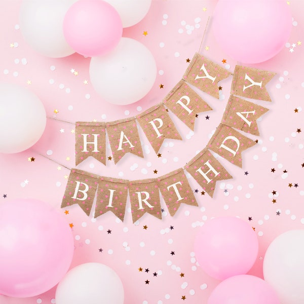Pink Polka Dot Happy Birthday Banner, Burlap Happy Birthday Garland, Pink Birthday Bunting