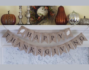 Happy Thanksgiving Burlap Banner, Happy Thanksgiving Banner, Thanksgiving Decor, Thanksgiving Photo Prop, Mantel Decor, B129