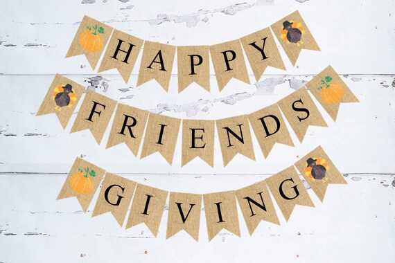 Happy Friendsgiving Decorations Happy Friendsgiving Banner