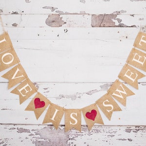 Love is Sweet Banner, Love is Sweet Garland, Dessert Banner, Valentine ...