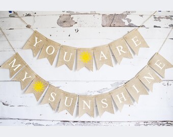 You Are My Sunshine Banner, Sun Baby Shower Decoration, New Baby Garland, Sunshine Birthday Sign, Nursery decor, B658