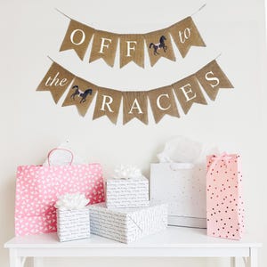 Horse Party Decorations, Horse Riding Birthday Party, Burlap Banner, Racing Watch Party, Off To The Races Banner,  Graduation Decorations