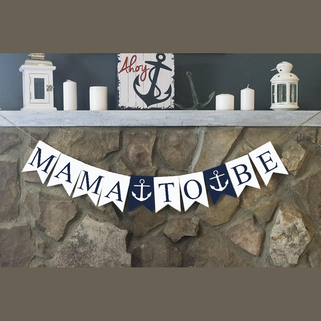 Mama to Be Cardstock Banner, Nautical Baby Shower Decor, Mom to Be ...
