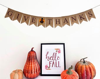 Give Thanks Banner | Thanksgiving Decorations | Burlap Banner | Rustic Home Decor | Friendsgiving Ideas |  Turkey Decoration Ideas |