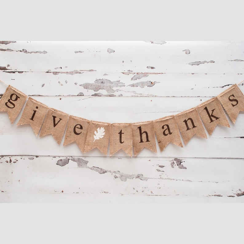 Give Thanks Banner, Thanksgiving Banner, Give Thanks Burlap Banner, Thanksgiving Decor, Thanksgiving Photo Prop B017 image 1