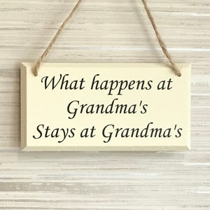What happens at Grandma&#39;s hanging sign, Mothers day gift, gift for her