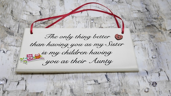 Auntie. Family New Baby PROMOTED TO AUNTY BEST SISTER Hand-Crafted Plaque