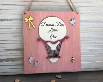 Dream big little one, Nursery decor, hot air balloon, wall art, baby girl, baby shower, home decor, gifts for her, wood wall art, nursery