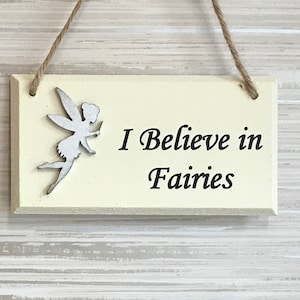 I believe in fairies, wall art, wall hanging, signs, fairies