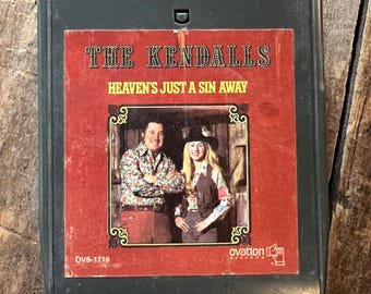 1976 The Kendalls “Heaven’s Just A Sin Away”- Ovation Records 8-Track Tape