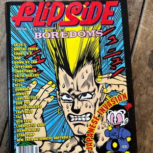 May include: A vintage Flipside magazine cover featuring a stylized illustration of a sweating, muscular man with spiky yellow hair. The cover includes the text "BOREDOMS" and "JAPANESE INVASION", along with a list of band names.