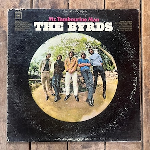 Vintage 1965 The Byrds “Mr Tambourine Man” - Studio Album Original LP Record - Columbia Records NYC  - Retro Vinyl Record