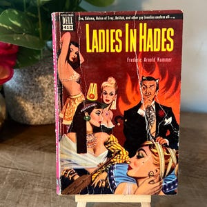 Ladies In Hades by Frederic Arnold Kummer - Mapback Edition 1950 Dell Book #415