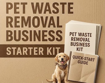 Pet Waste Entfernung Business Starter Kit | 73-seitiges PDF + Kurzanleitung | DIY AI-Proof Side Hustle