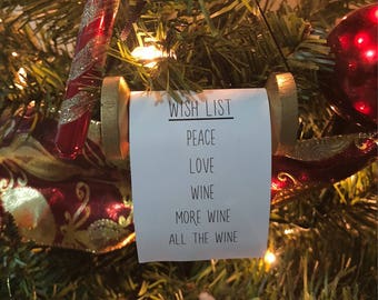 wish list ornament | wine lover gift | more wine | all the wine | dear santa | christmas ornament | gift for her | best friend gift