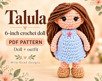 Molde de crochê para boneca Talula em PDF – Boneca amigurumi de 15 cm com vestido, calcinha e sapatos removíveis.