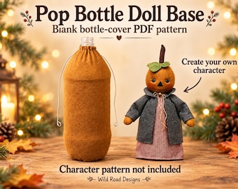 2-Litre Pop Bottle Felt Doll Base Pattern – Upcycled Character Design (PDF Download)