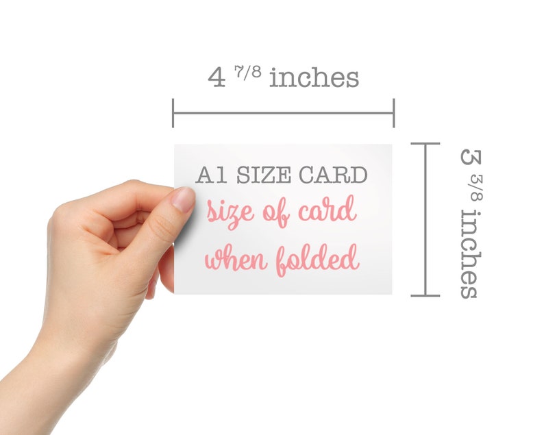 May include: A white card with the text "A1 SIZE CARD size of card when folded" in pink lettering. The card is 4 7/8 inches wide and 3 3/8 inches tall.