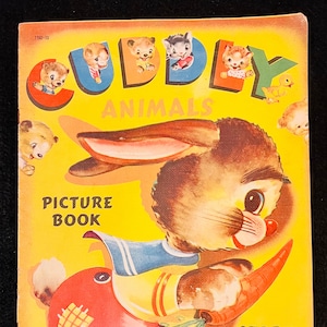1950 Cuddly Animals Softcover Childrens Book