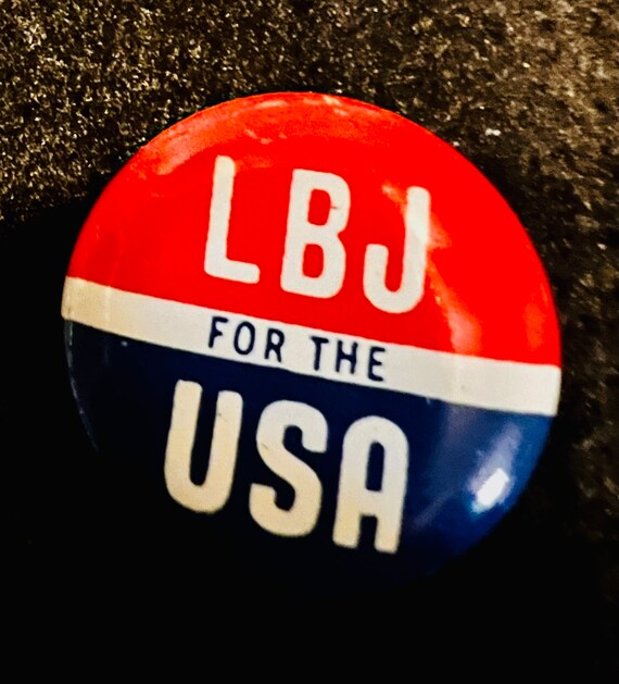 Vintage LBJ For The USA Campaign Pinback
