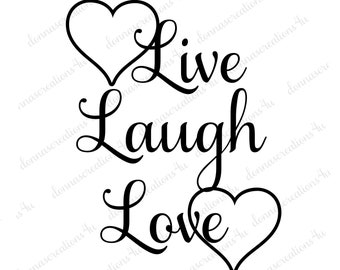 Live Laugh Love Cut File SVG PNG Samantha Font HTV Fichier numérique