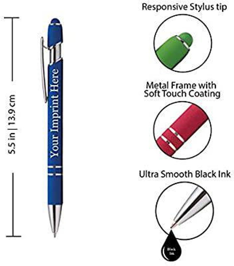 May include: A blue pen with a silver clip and a stylus tip. The pen has a white inscription that says "Your Imprint Here". The pen is 5.5 inches long. The image also shows close-ups of the pen's features, including the stylus tip, the metal frame with soft touch coating, and the ultra smooth black ink.