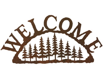 Welcome Sign - Pine Forest Rustic Steel Log Cabin