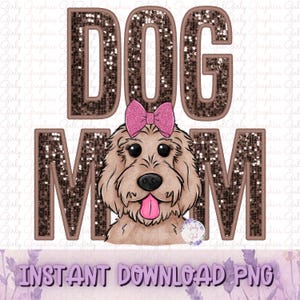Peut inclure: Une illustration numérique d'un chien avec un nœud rose sur la tête. Le chien est brun et blanc et a la langue rose qui sort. Les mots "DOG MOM" sont écrits en lettres de paillettes brunes au-dessus du chien.